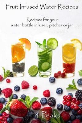 Book cover for Fruit Infused Water Recipes