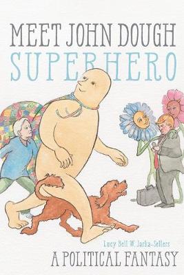 Cover of Meet John Dough, Superhero