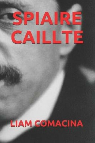 Cover of Spiaire Caillte