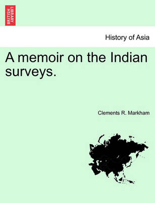 Book cover for A Memoir on the Indian Surveys.