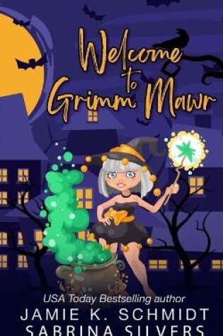 Cover of Welcome to Grimm Mawr