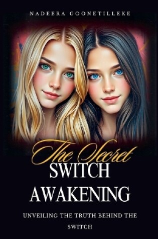 Cover of The Secret Switch Awakening