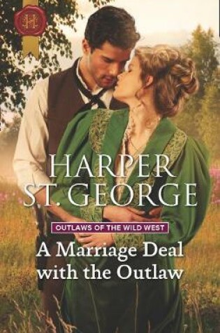 Cover of A Marriage Deal With The Outlaw