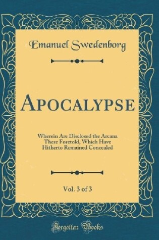 Cover of Apocalypse, Vol. 3 of 3