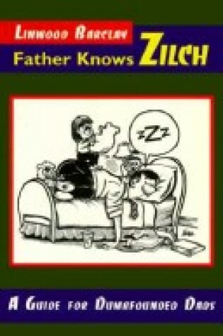 Cover of Father Knows Zilch