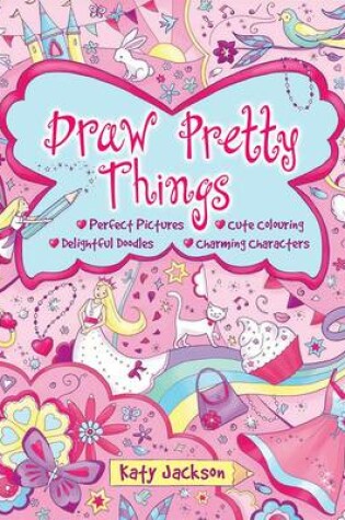 Cover of Draw Pretty Things