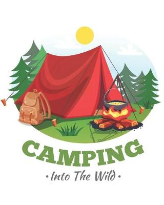 Book cover for Camping Into The Wild