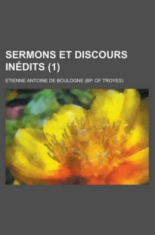 Cover of Sermons Et Discours Inedits (1)