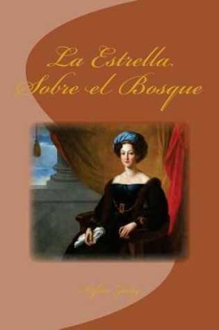 Cover of La Estrella Sobre el Bosque