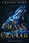 Book cover for Of Glass and Glamour