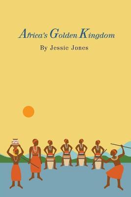 Book cover for Africa's Golden Kingdom