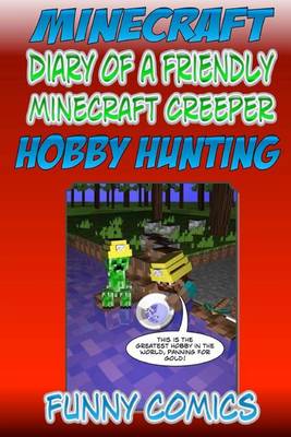 Book cover for Minecraft - Diary of a Friendly Creeper