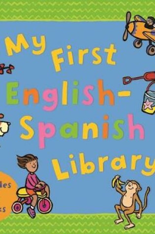 Cover of My First English-Spanish Library