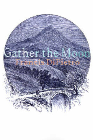 Cover of Gather the Moon