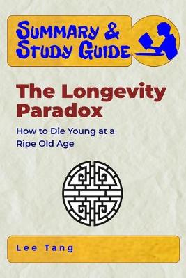 Book cover for Summary & Study Guide - The Longevity Paradox