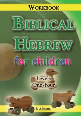 Book cover for Biblical Hebrew for Children Workbook