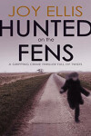 Book cover for Hunted on the Fens