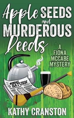 Book cover for Apple Seeds and Murderous Deeds