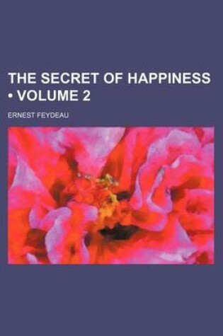 Cover of The Secret of Happiness (Volume 2)