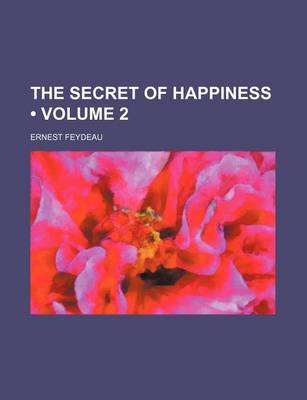 Book cover for The Secret of Happiness (Volume 2)