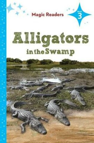 Cover of Alligators in the Swamp: Level 3