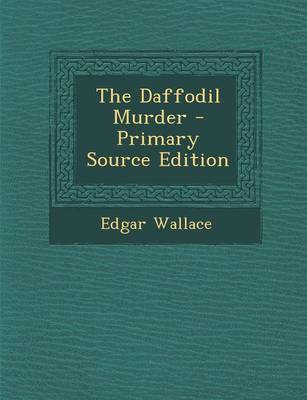 Book cover for The Daffodil Murder - Primary Source Edition