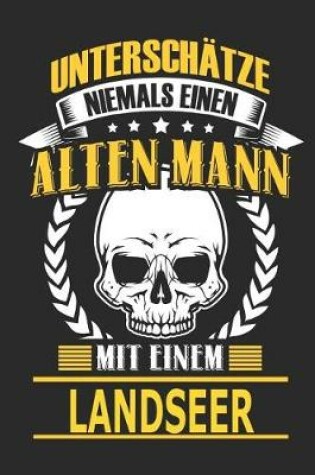 Cover of Unterschatze Niemals Einen Alten Mann Mit Einem Landseer