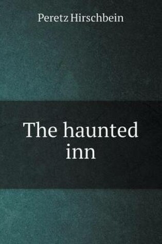 Cover of The haunted inn