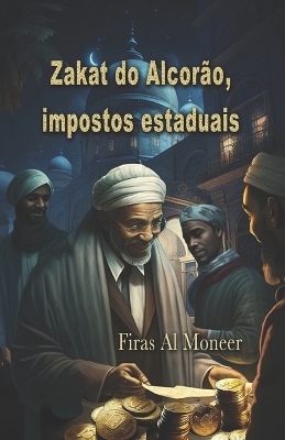 Book cover for Zakat do Alcorão, impostos estaduais