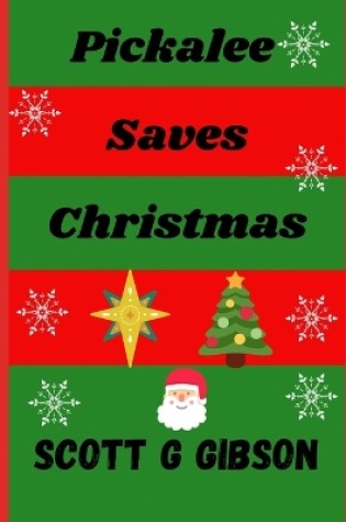 Cover of Pickalee Saves Christmas