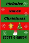 Book cover for Pickalee Saves Christmas