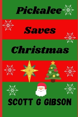 Cover of Pickalee Saves Christmas