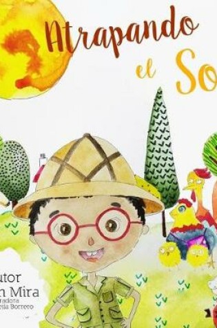 Cover of Atrapando el Sol