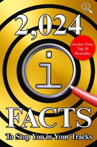 Cover of 2,024 QI Facts To Stop You In Your Tracks