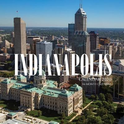 Book cover for Indianapolis Calendar 2020