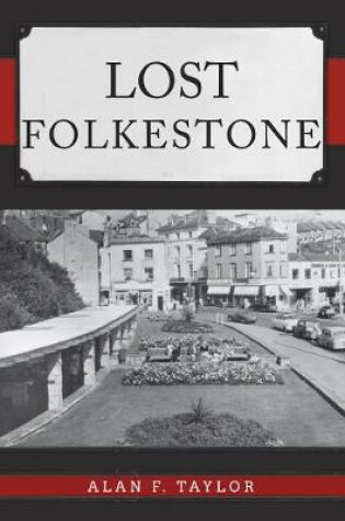 Cover of Lost Folkestone