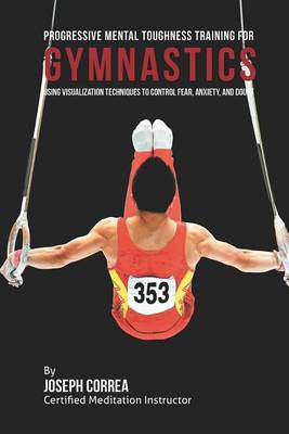 Book cover for Progressive Mental Toughness Training for Gymnastics