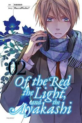 Book cover for Of the Red, the Light, and the Ayakashi, Vol. 2
