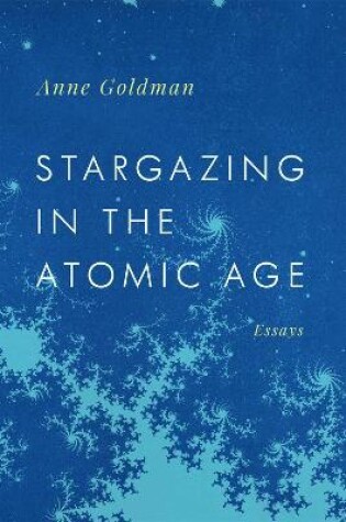 Cover of Stargazing in the Atomic Age