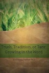 Book cover for Truth, Tradition, or Tare