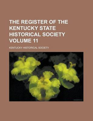 Book cover for The Register of the Kentucky State Historical Society Volume 11