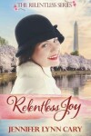 Book cover for Relentless Joy
