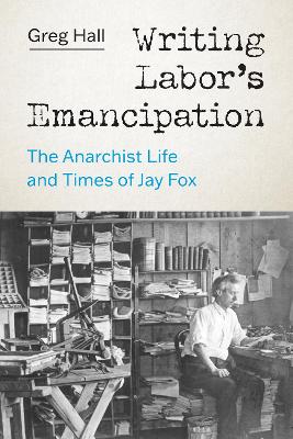 Book cover for Writing Labor’s Emancipation