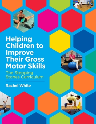 Book cover for Helping Children to Improve Their Gross Motor Skills