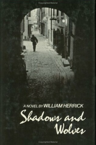 Cover of Shadows and Wolves: Novel