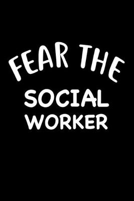 Book cover for Fear The Social Worker