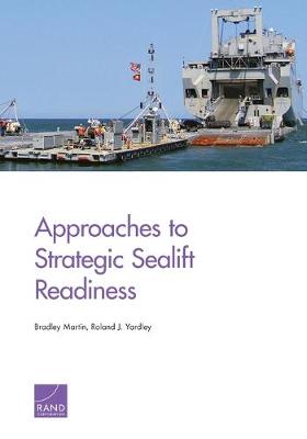 Book cover for Approaches to Strategic Sealift Readiness