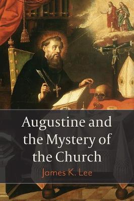 Book cover for Augustine and the Mystery of the Church