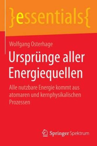 Cover of Ursprunge Aller Energiequellen