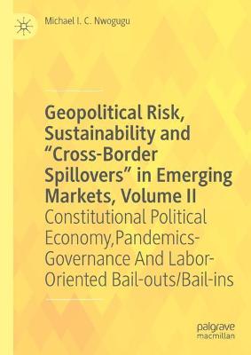 Book cover for Geopolitical Risk, Sustainability and "Cross-Border Spillovers" in Emerging Markets, Volume II